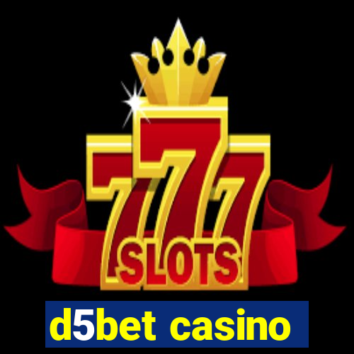 d5bet casino